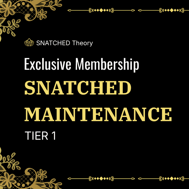 Snatched Maintenance Membership T1